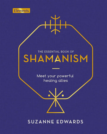 Shamanism - The Essential Book